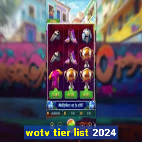 wotv tier list 2024